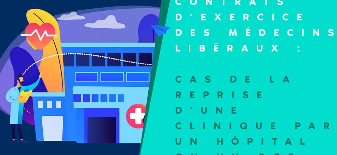 GCS reprise d'une clinique médecins libéraux contrat