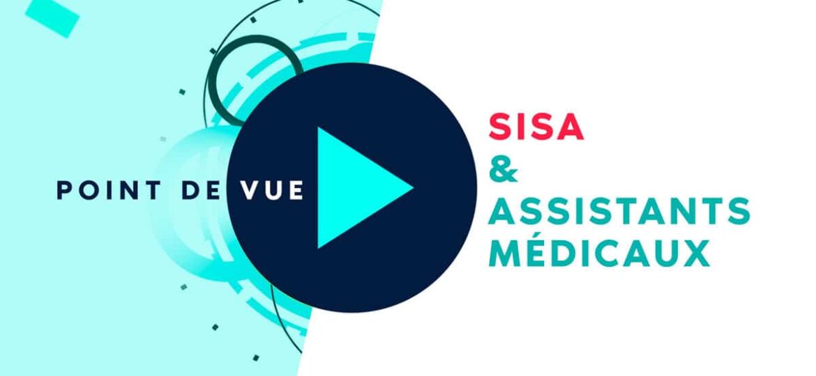 POINT DE VUE : SISA et assistants médicaux