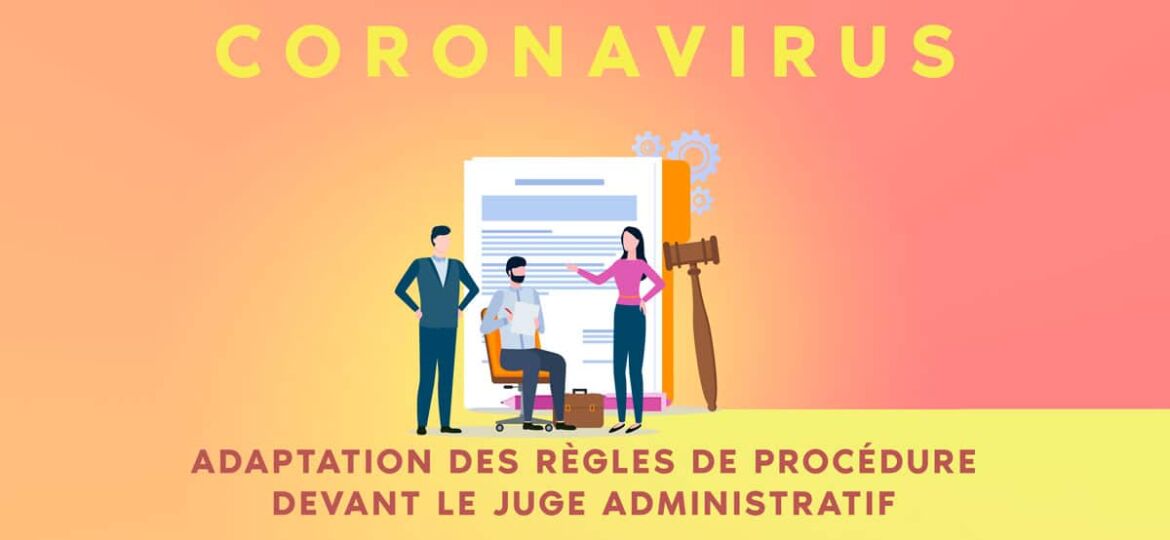 Coronavirus : datation des règles applicables devant le juge administratif