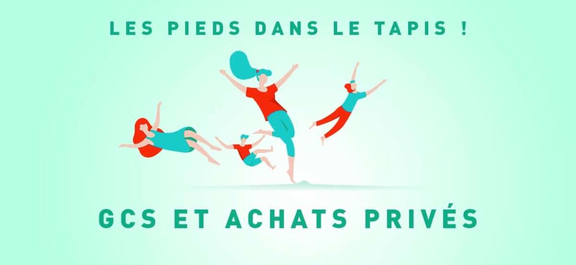 GCS et achats privés