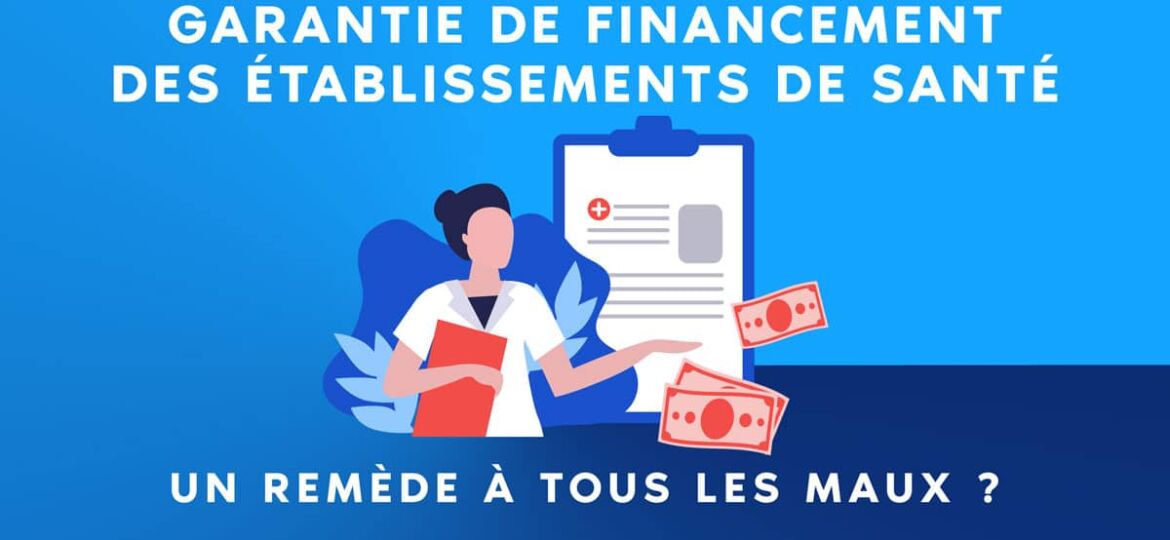 La Garantie de financement des établissements de santé