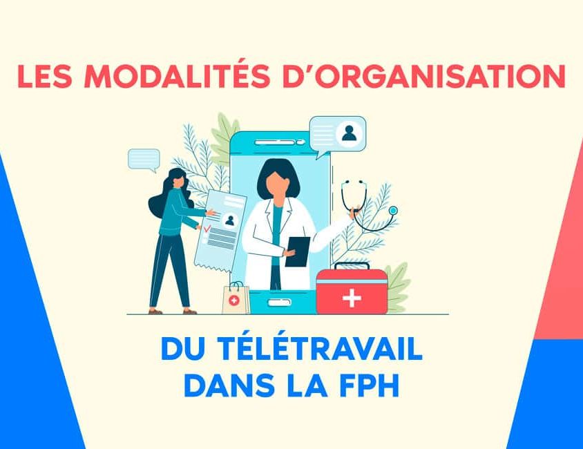Les modalités d'organisation du télétravail dans la fonction publique hospitalière