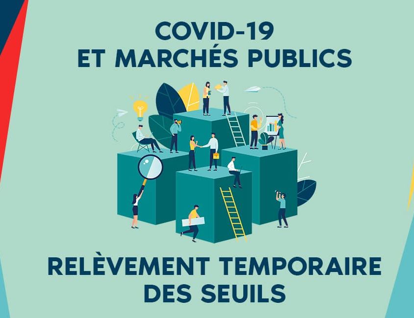 Covid 19 et marches publics relevement des seuils