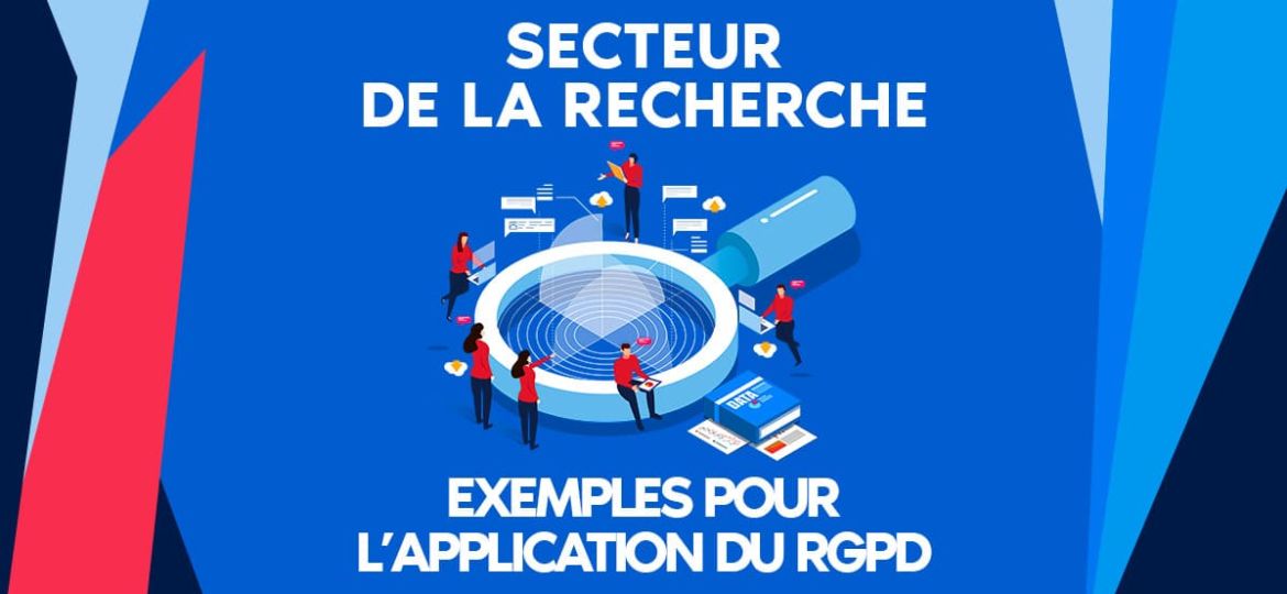 Exemples des applications du RGPD dans le secteur de la recherche