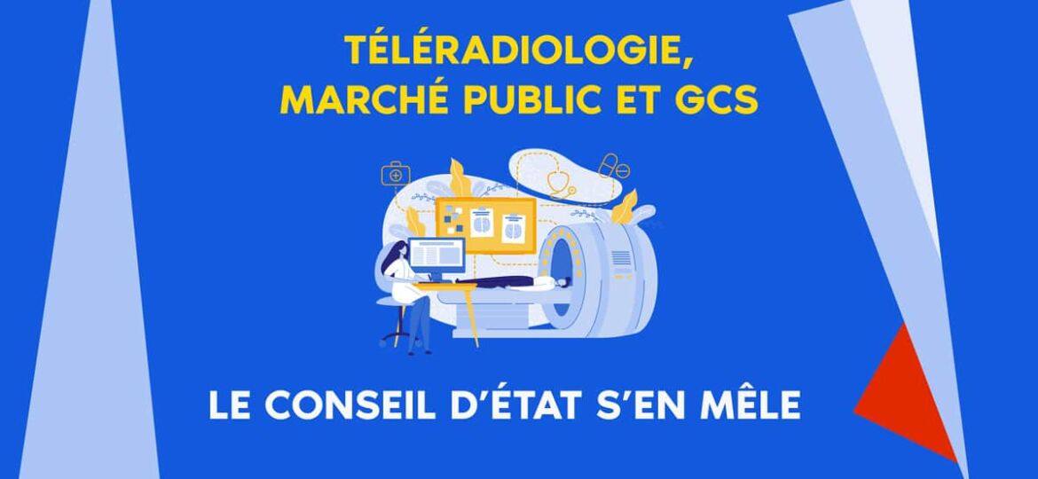 teleradiologie-marche-public-gcs-conseil-d-etat-[Converti]