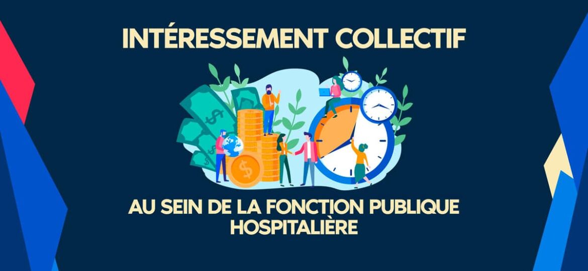 Intéressement collectif aux sein de la fonction publique hospitalière