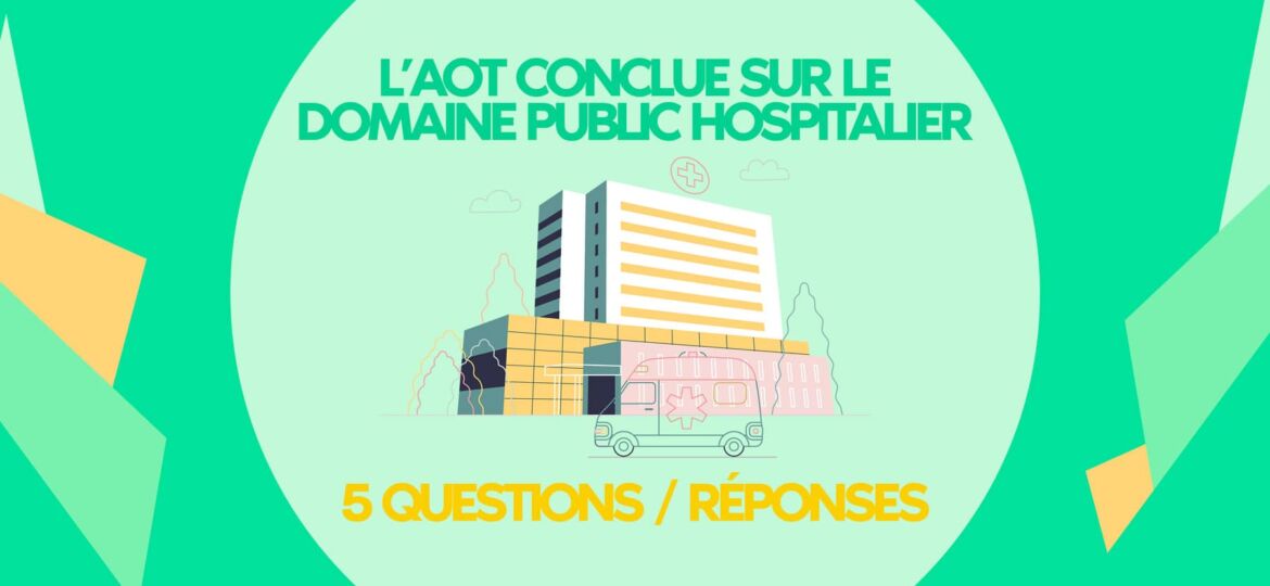 Aot et domaine public hospitalier