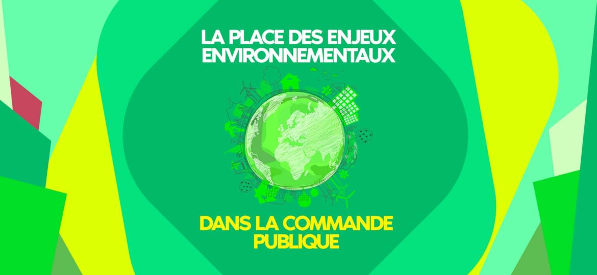 les-enjeux-environnementaux-dans-la-commande-publique