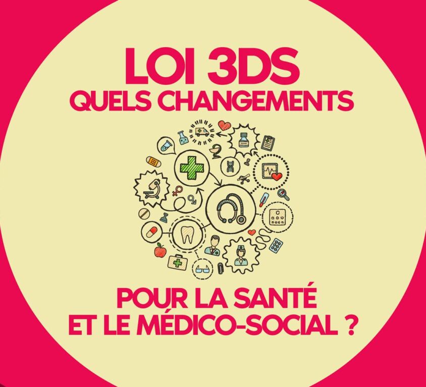 loi 3DS quels changement pour la santé et le médico social