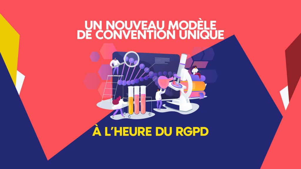 Nouveau modèle de convention unique et RGPD