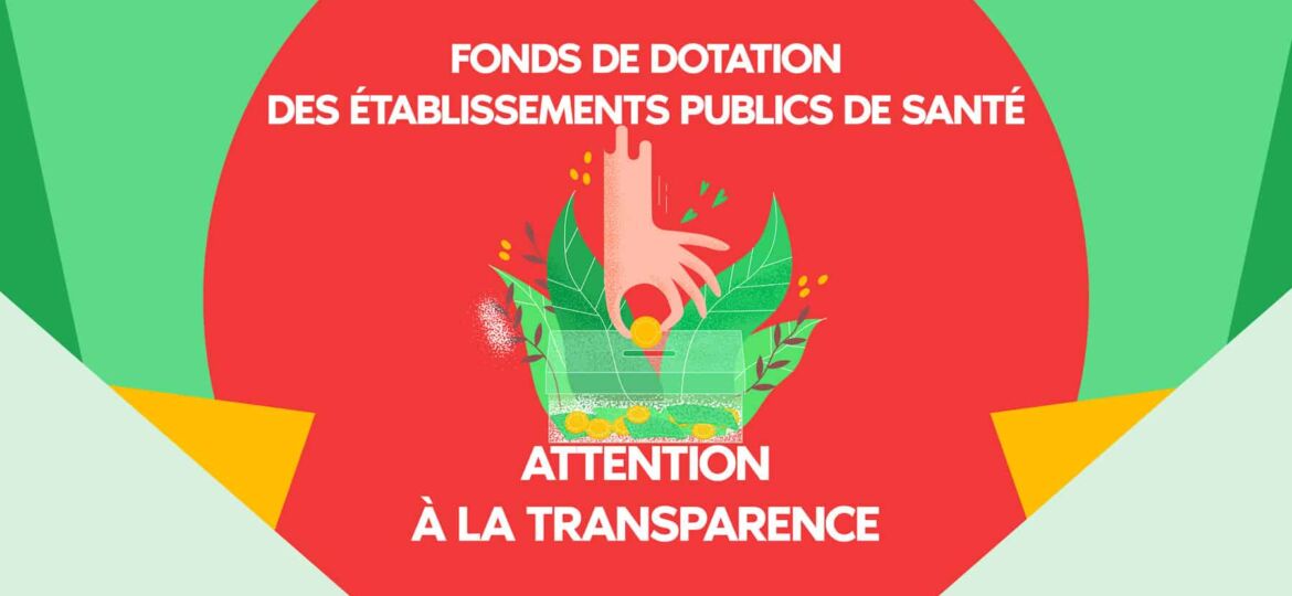 Fonds de dotation des établissements publics de santé : attention à la transparence