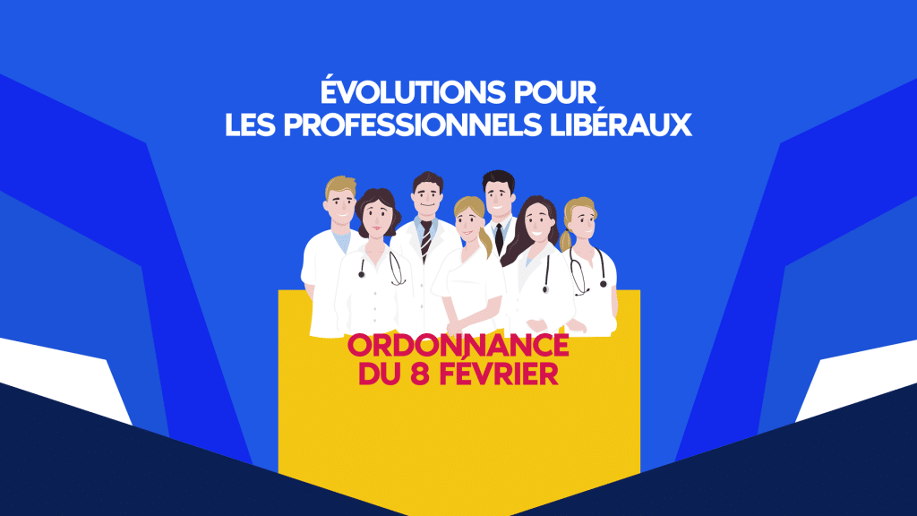 Évolution pour les professionnels libéraux grâce à l'ordonnance du 8 février 2023