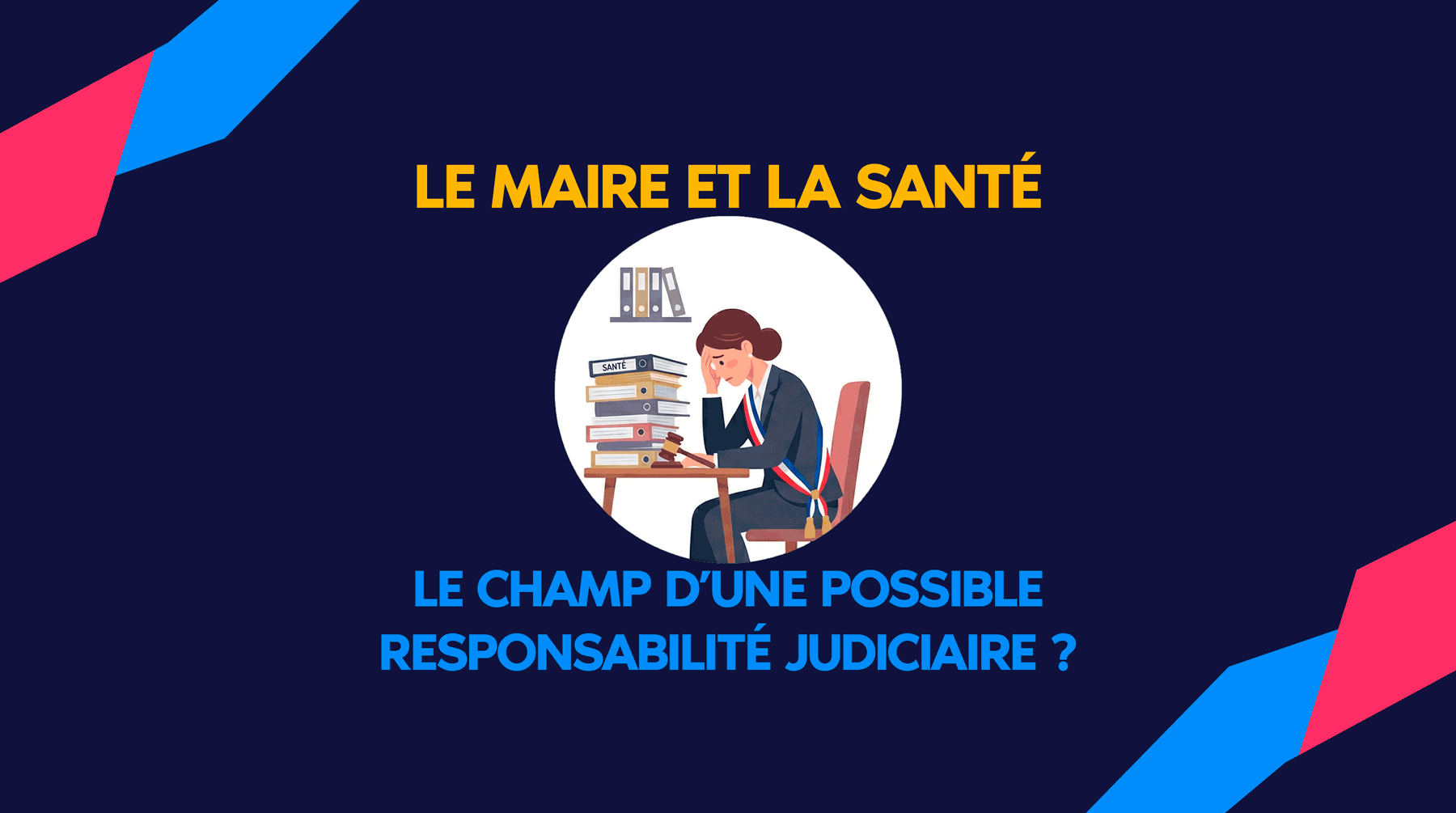 maire sante et responsabilite financiere maire sante et responsabilite financiere