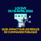 Loi SVE impact sur les regles de commande publique