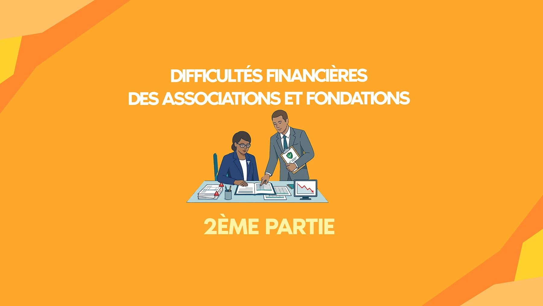 Difficultes financieres des associations et fondations 2