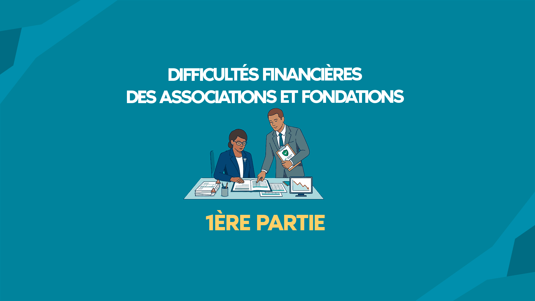 Difficultes financieres des associations et fondations