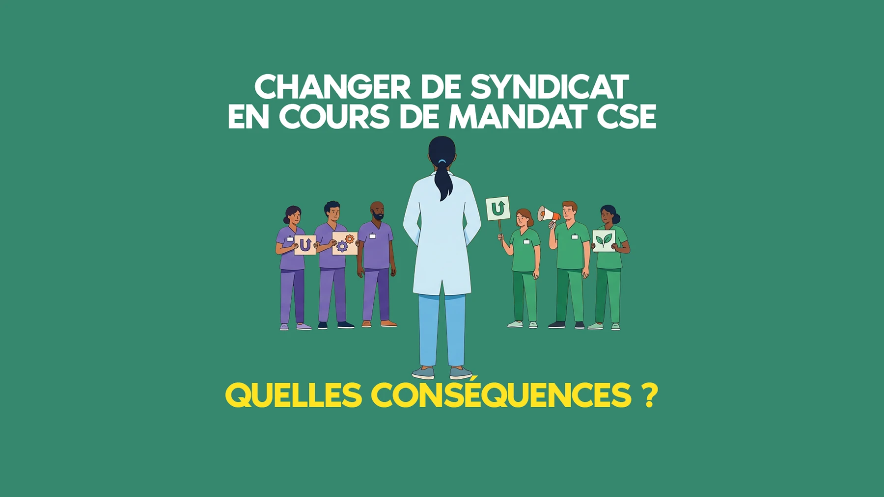changer de syndicat en cours de mandat CSE