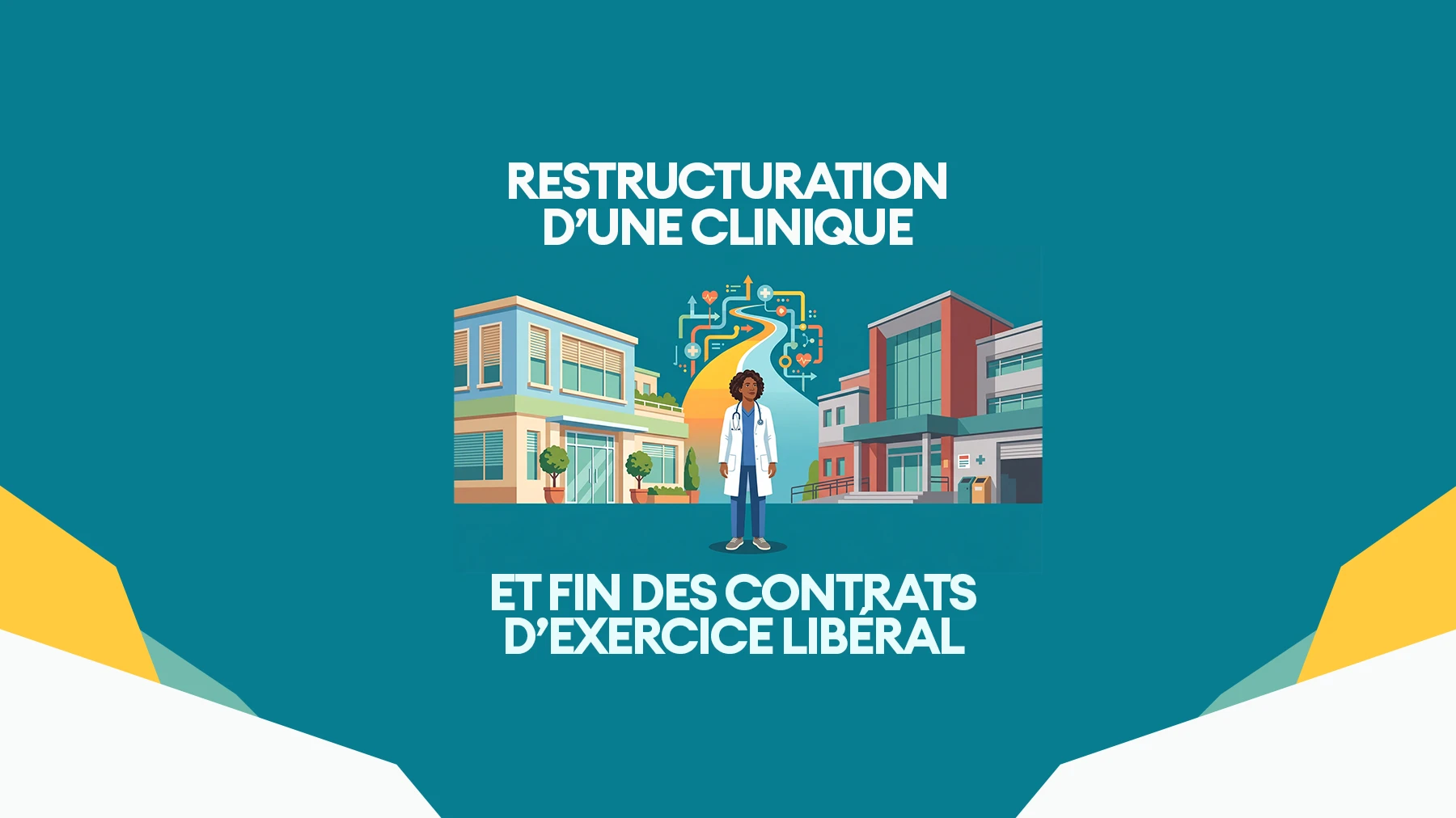 restructuration clinique